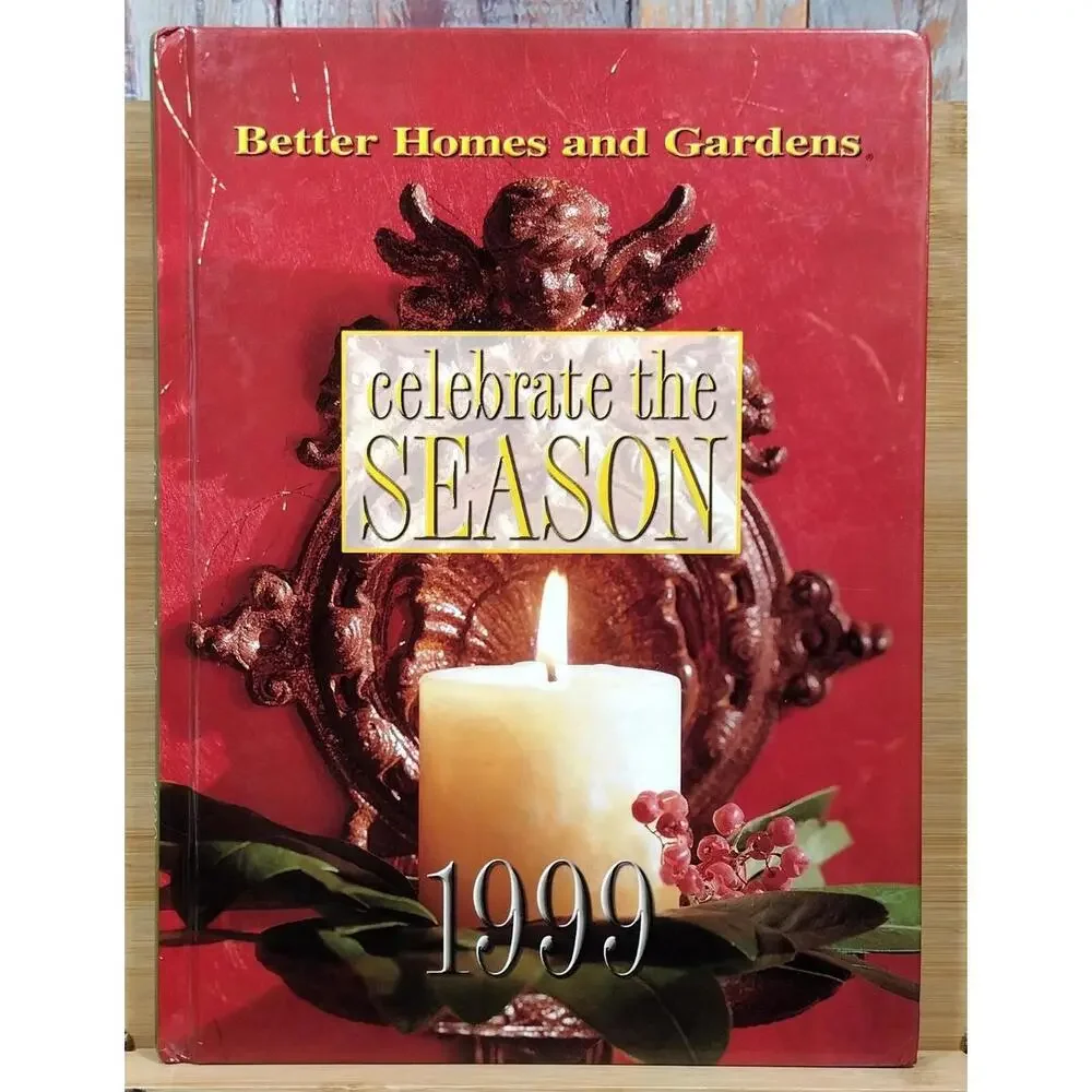 Better Homes and Gardens Celebrate the Season‎ 1999 Hardcover Book
